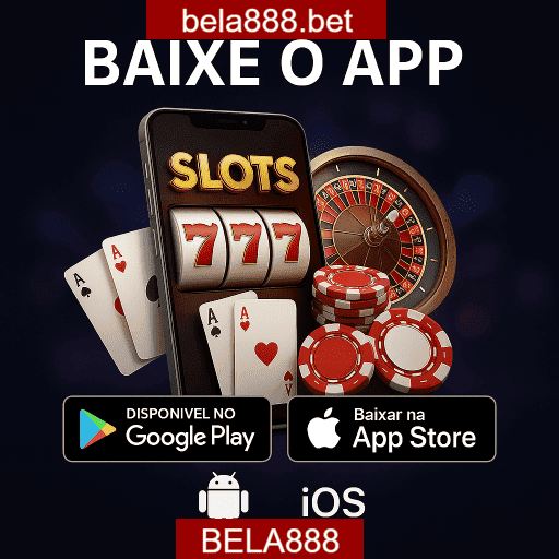 BELA888 App Mobile - Android e iOS